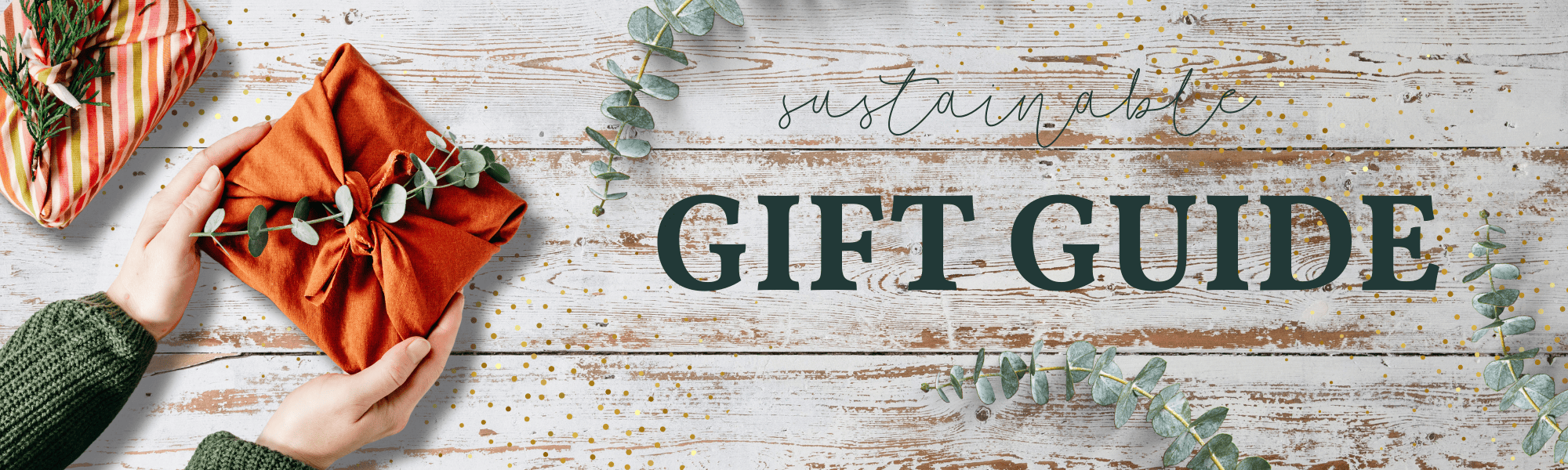 sustainable gift guide 